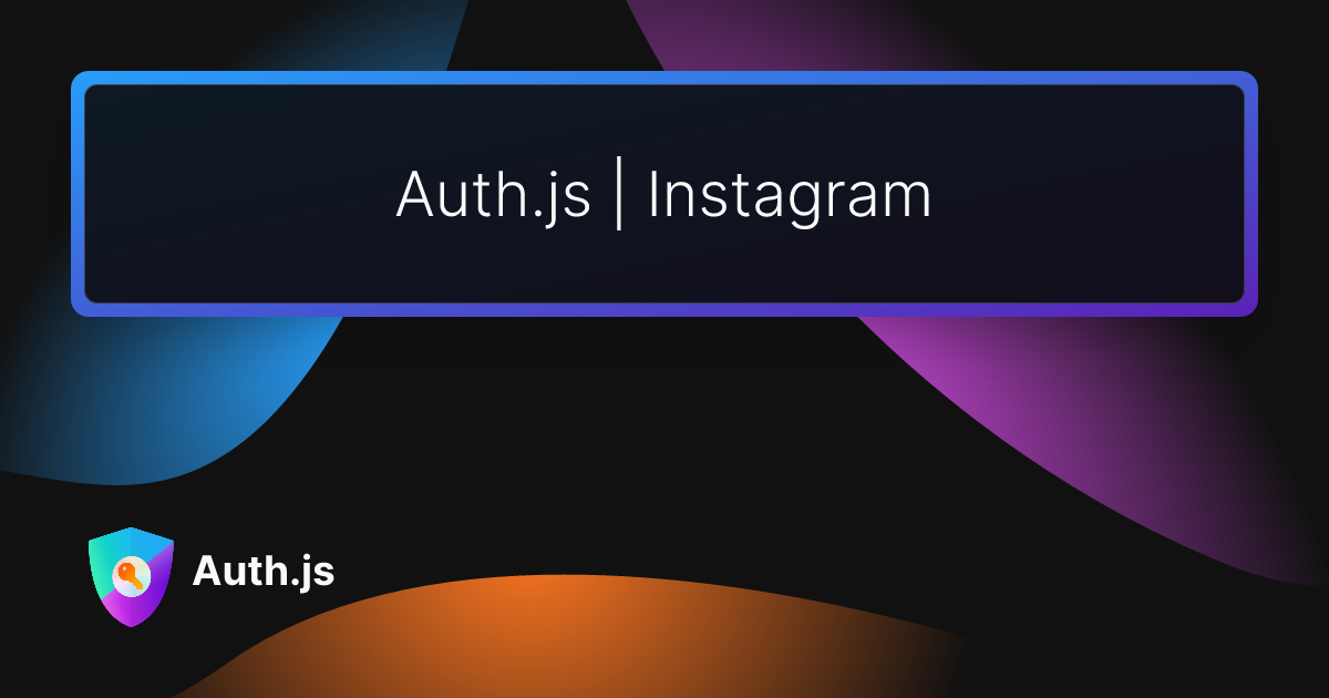 Auth.js | Instagram